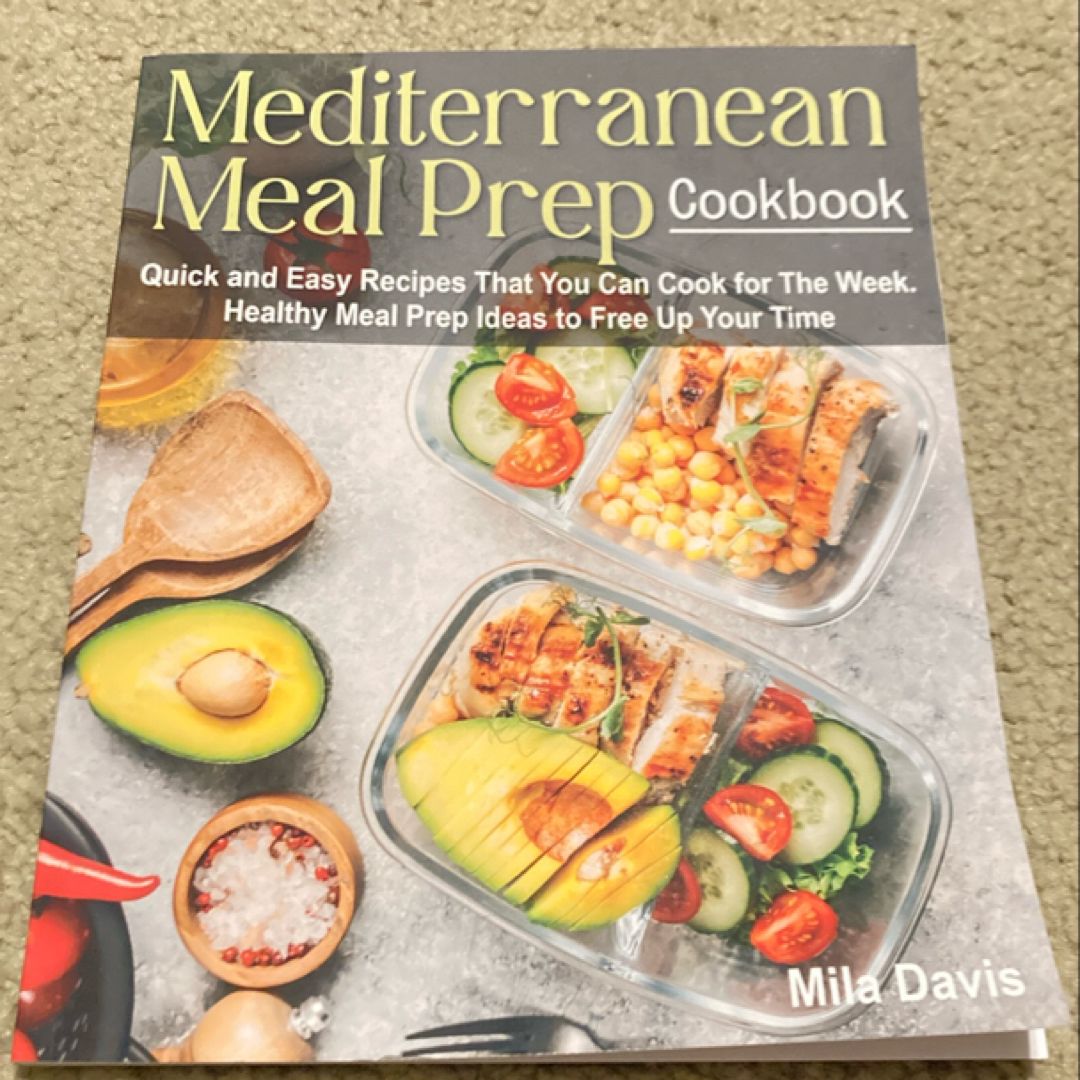 Mediterranean Meal Prep Cookbook