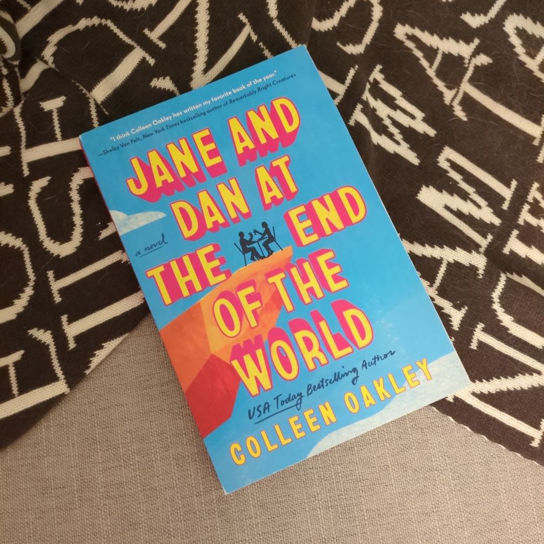 Jane and Dan at the End of the World