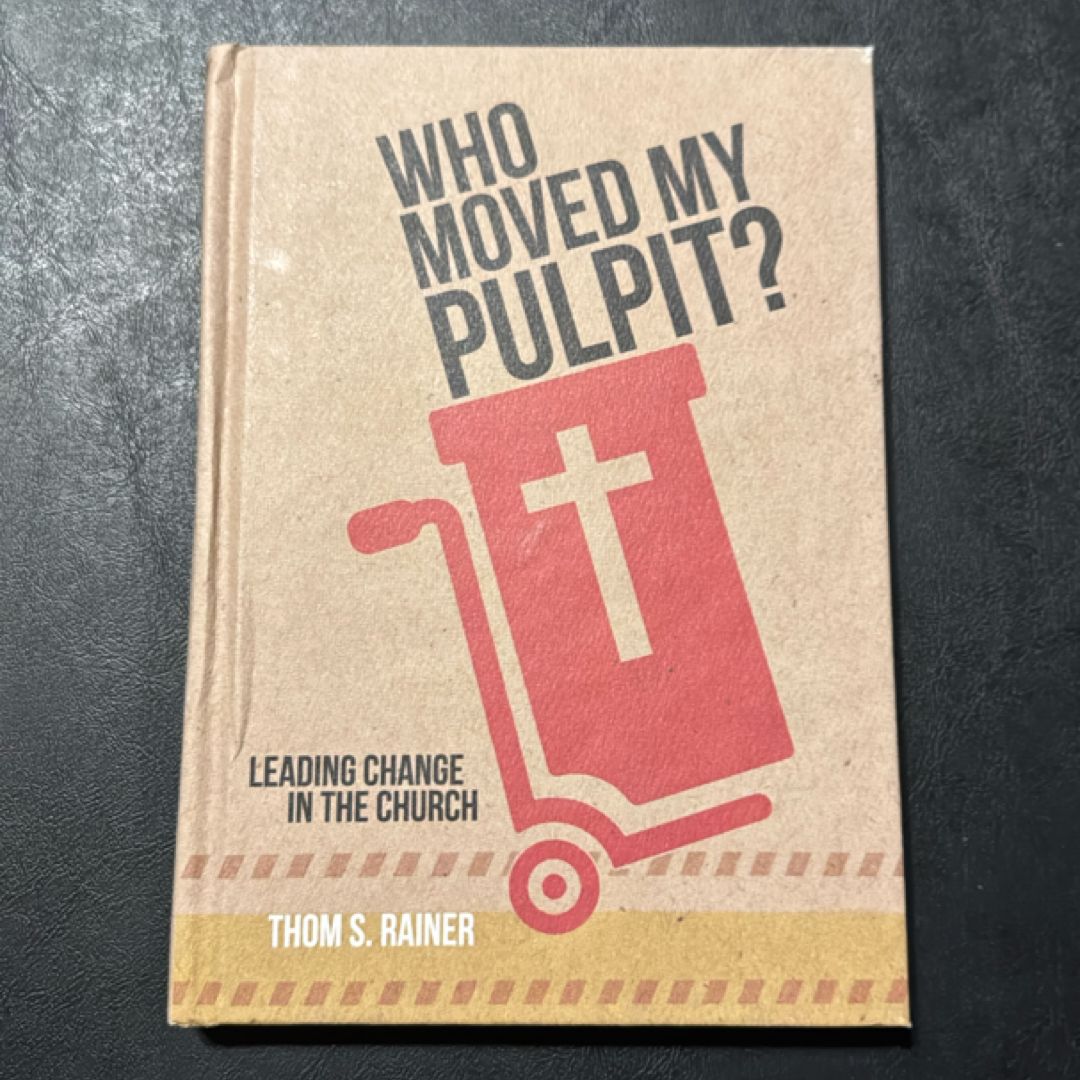 Who Moved My Pulpit?