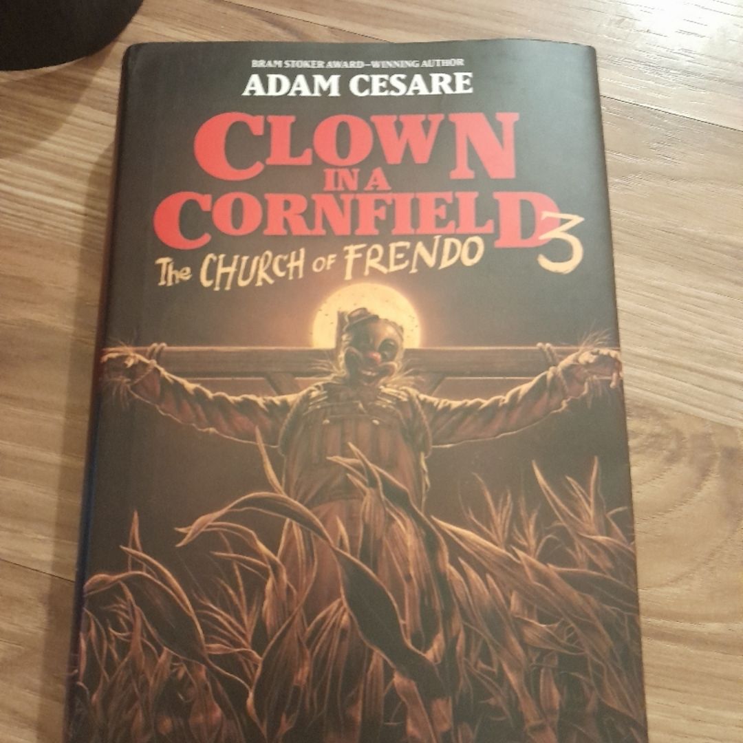 Clown in a Cornfield 3: the Church of Frendo