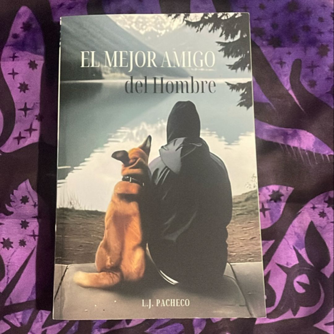 El Mejor Amigo Del Hombre