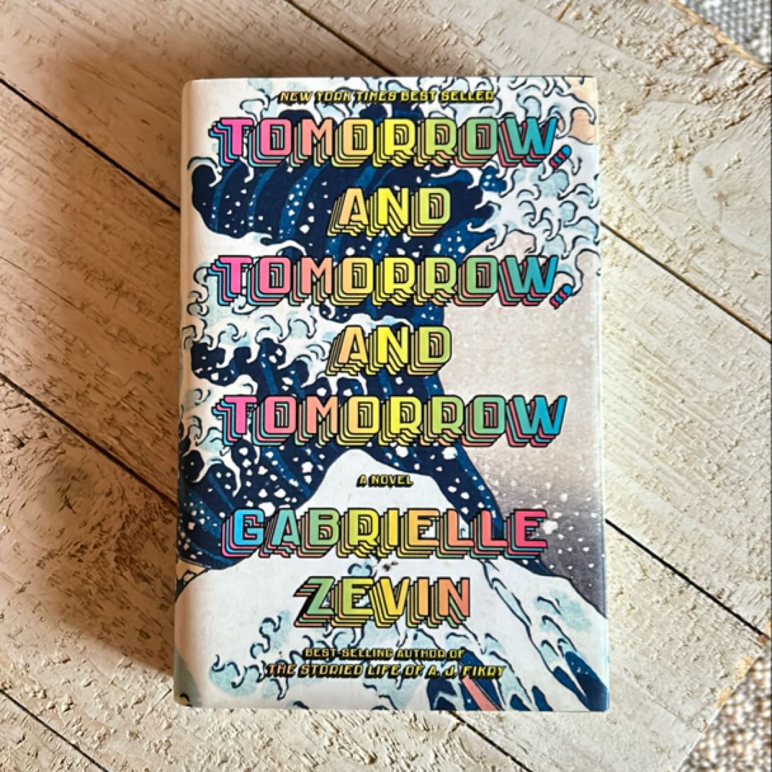 Tomorrow and Tomorrow and Tomorrow 