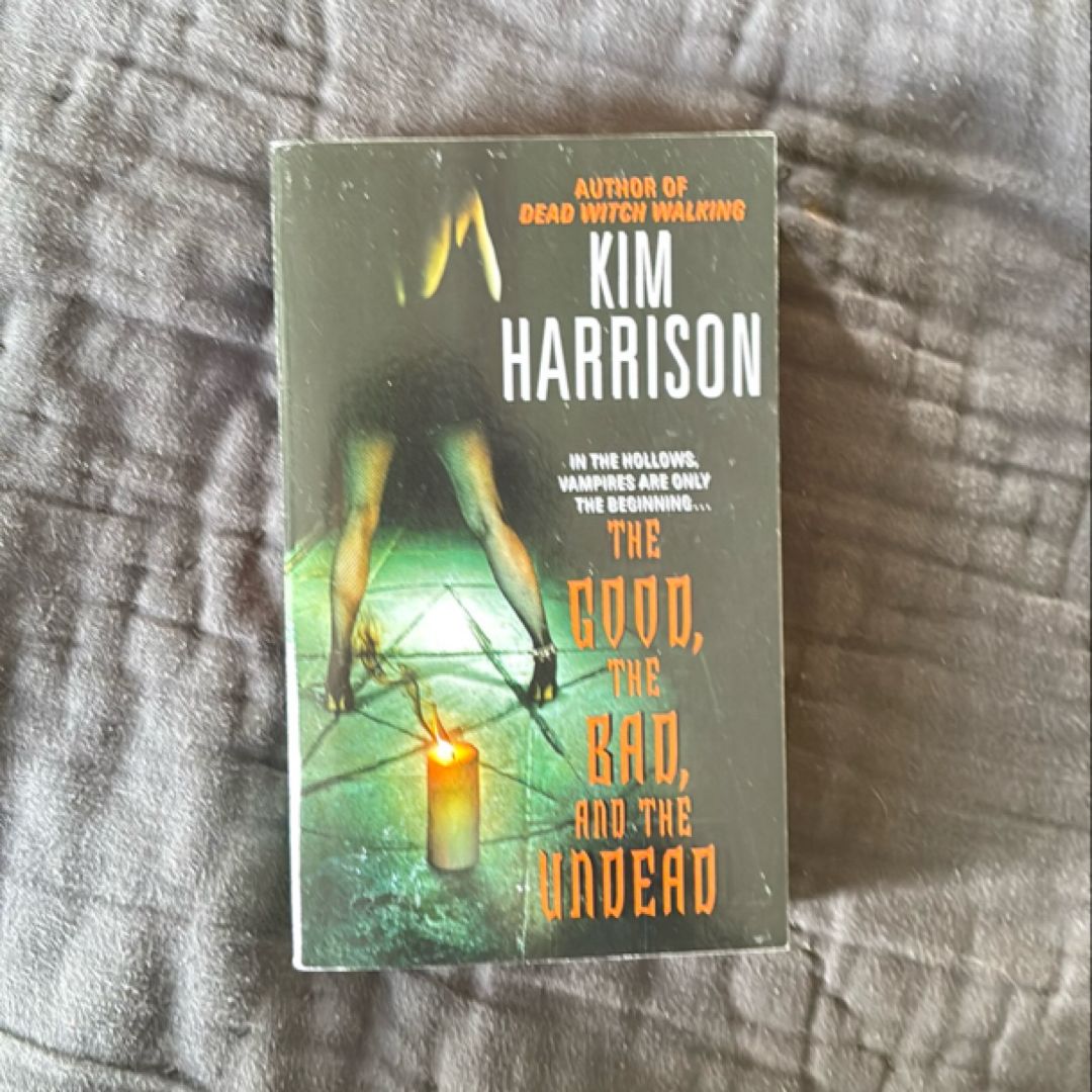 The Good, the Bad, and the Undead