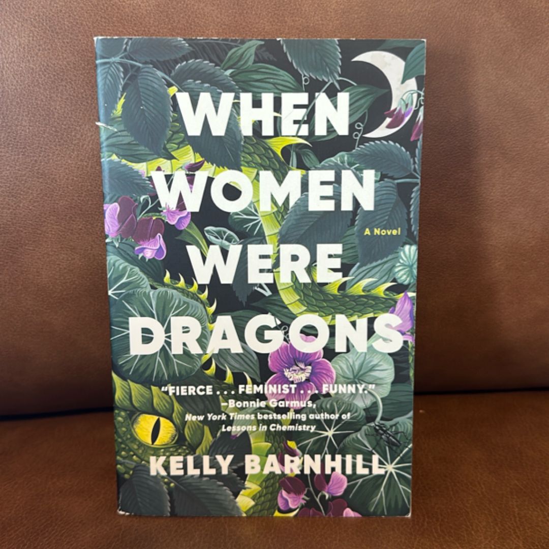 When Women Were Dragons