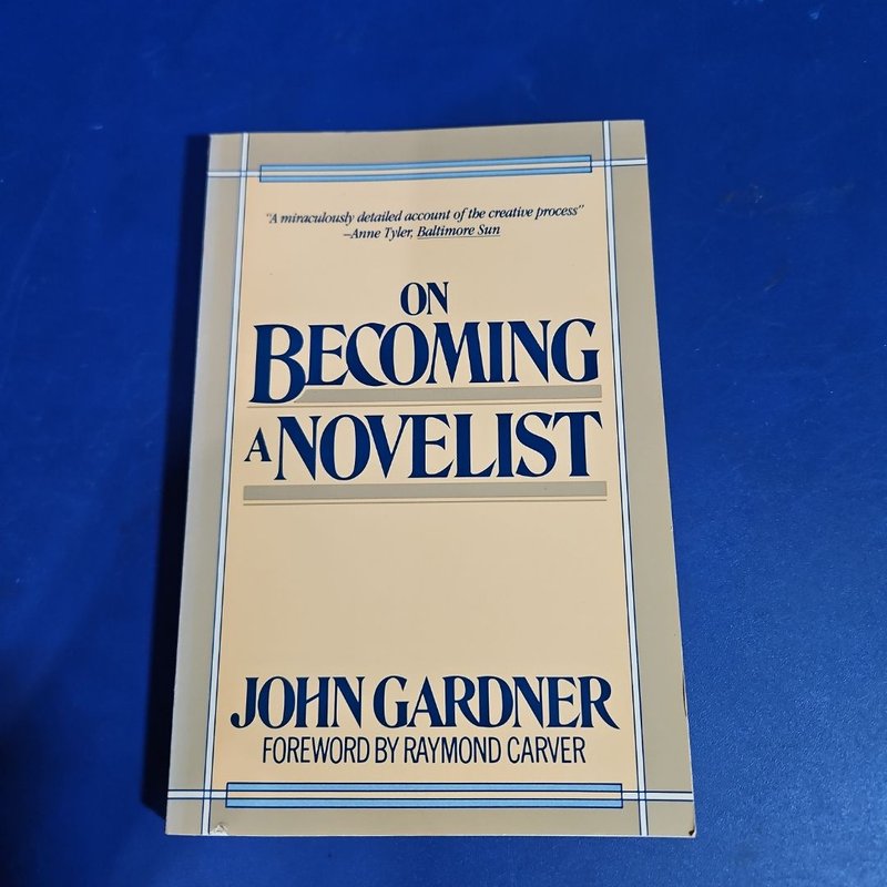On Becoming a Novelist