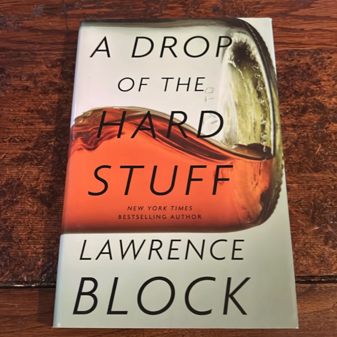 A Drop of the Hard Stuff