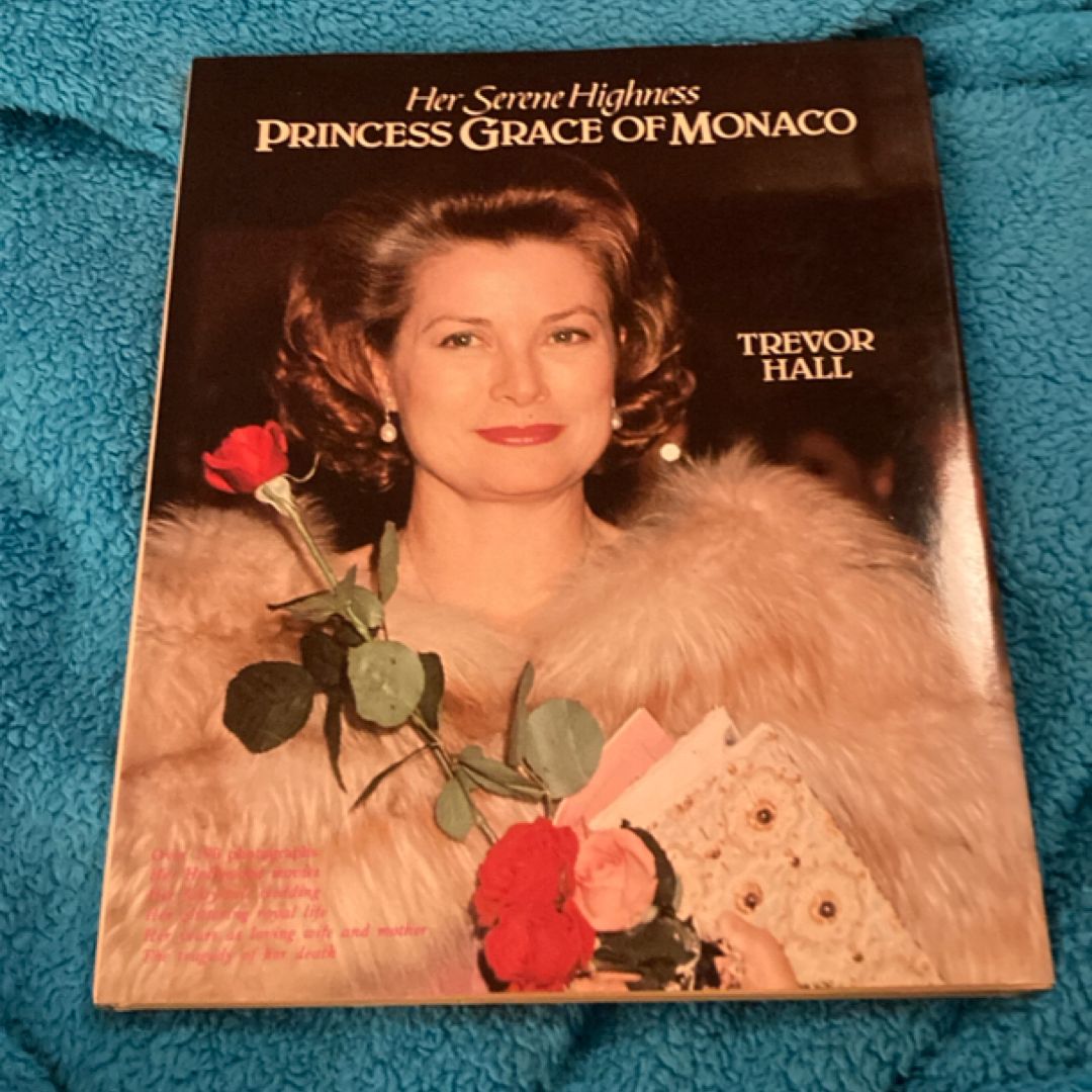 Her Serene Hig Princess Grace