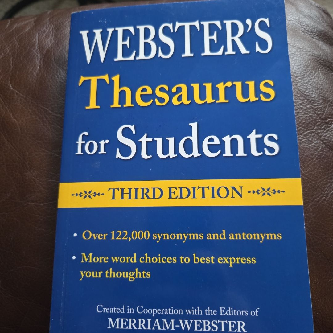 Webster's Thesaurus for Students, Third Edition