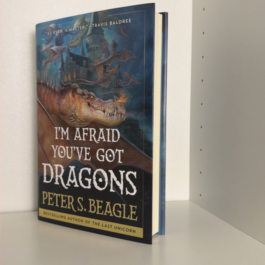 I'm Afraid You've Got Dragons