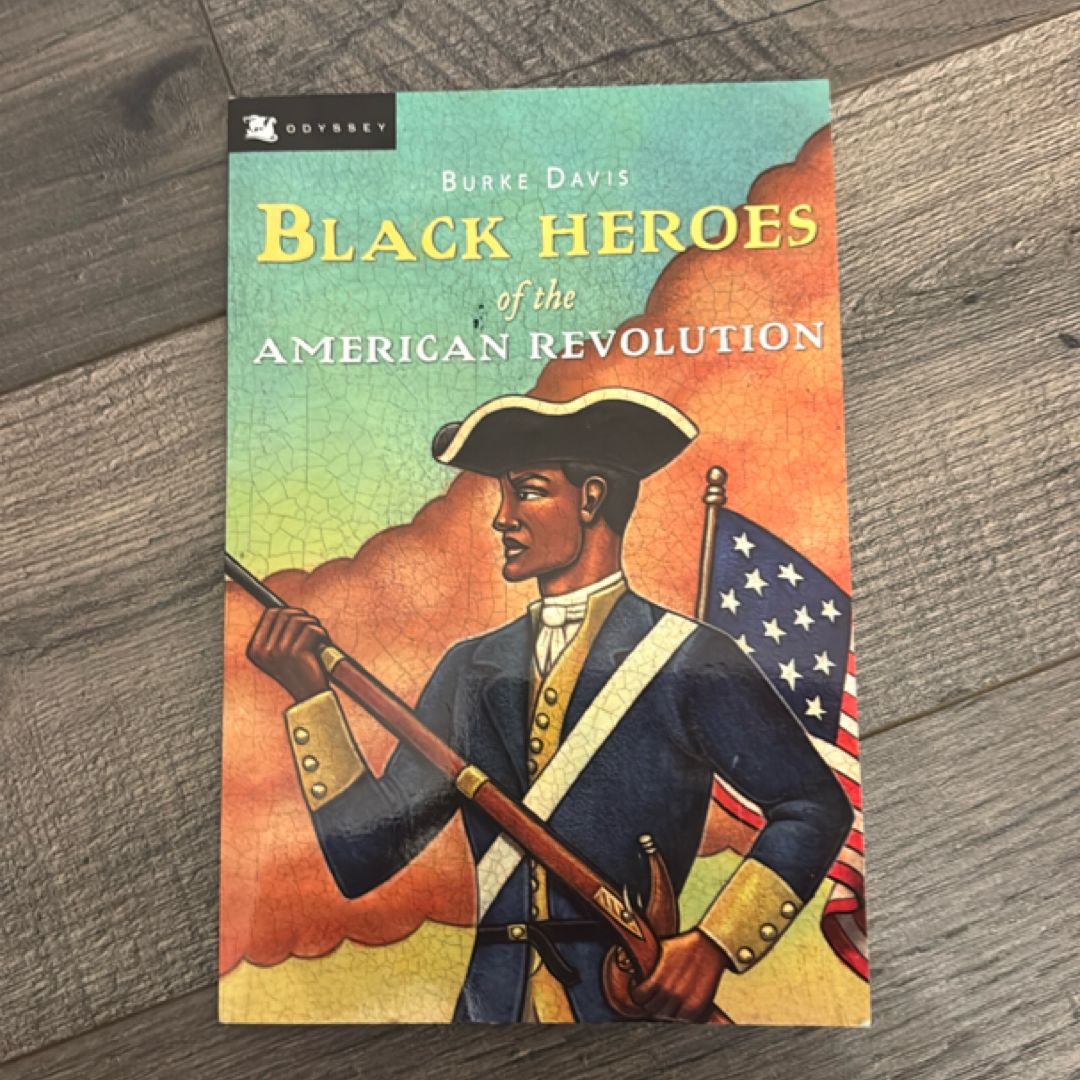 Black Heroes of the American Revolution