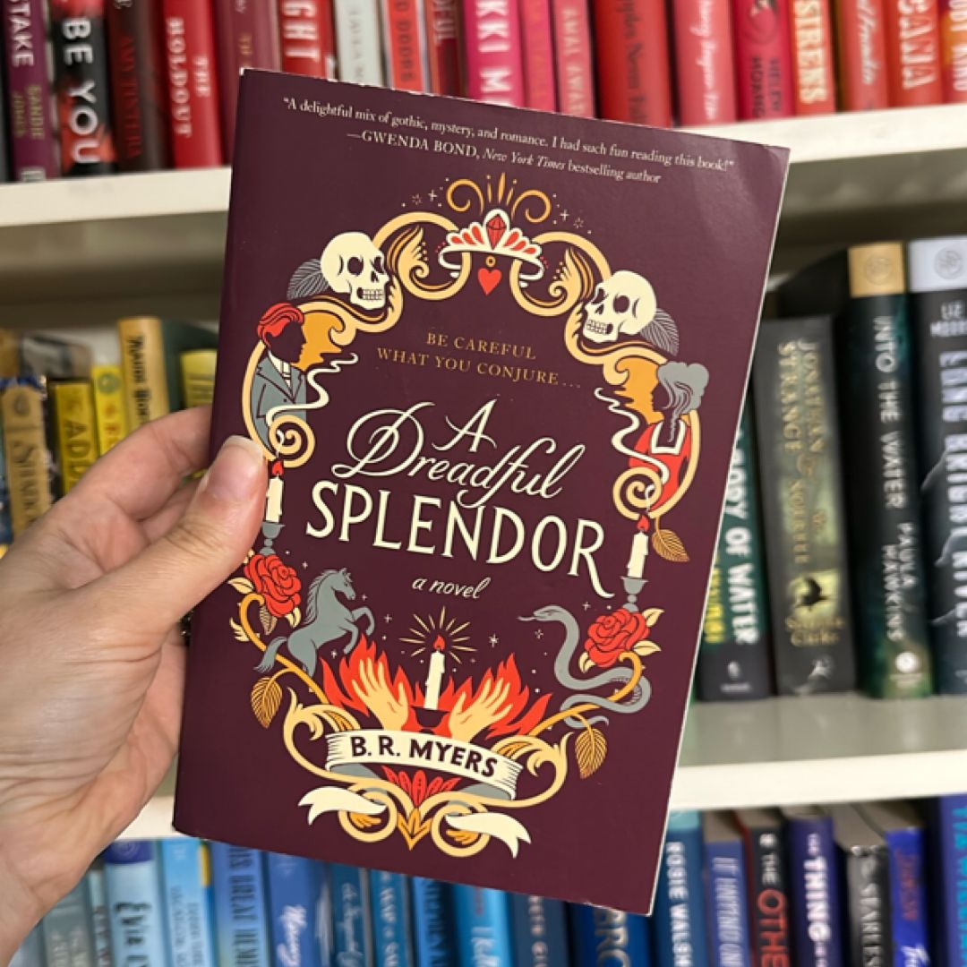A Dreadful Splendor