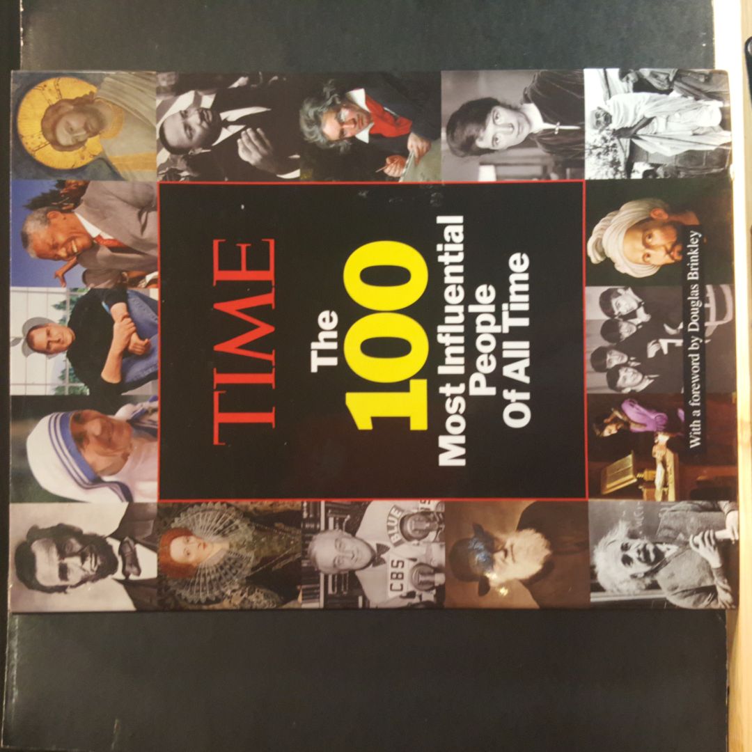 The 100 Most Influential People of All Time by Richard Lacayo