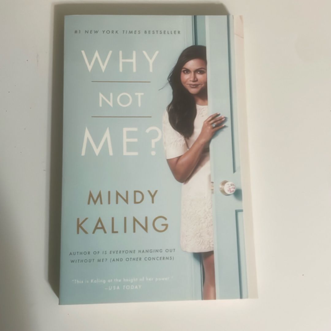 Why Not Me?
