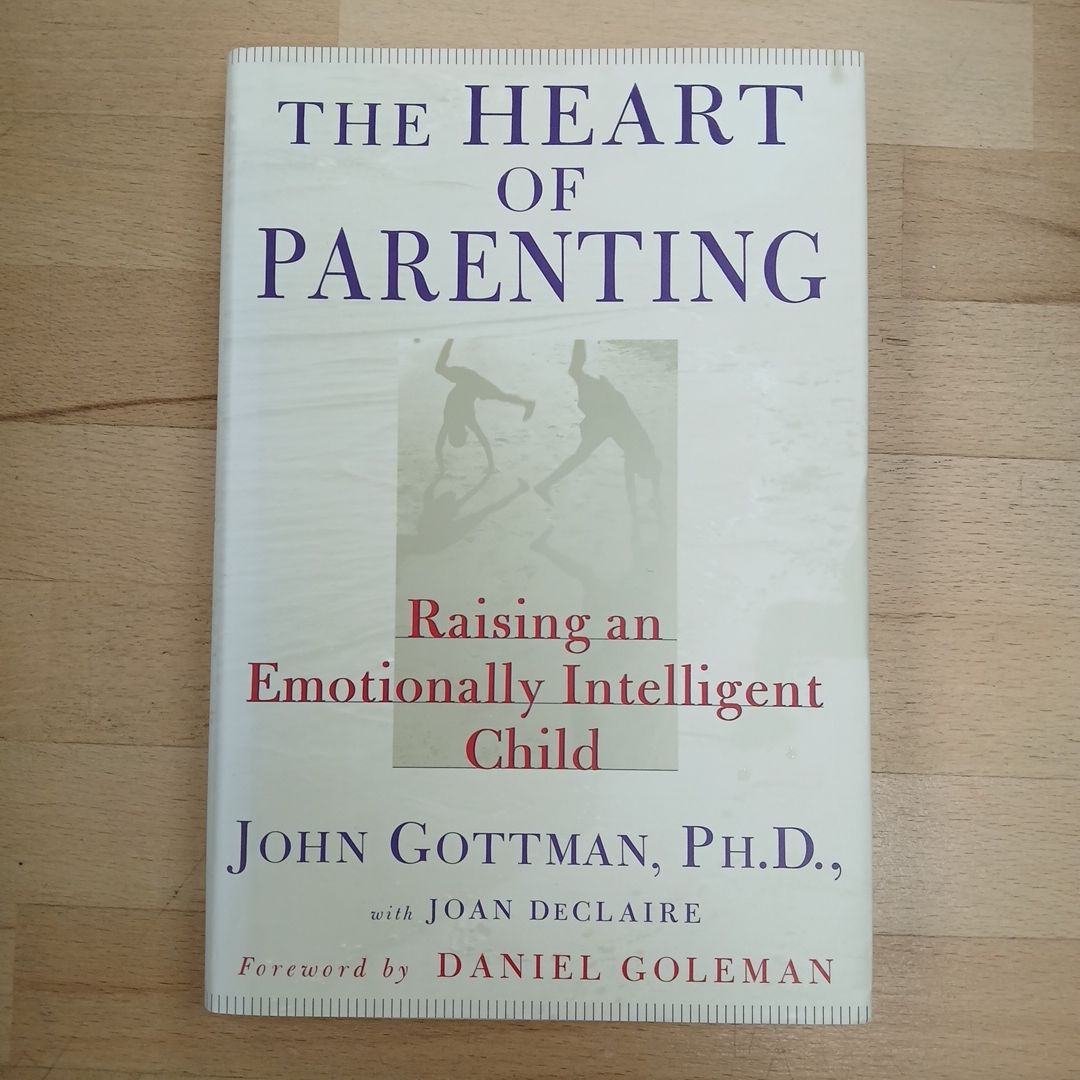 The Heart of Parenting
