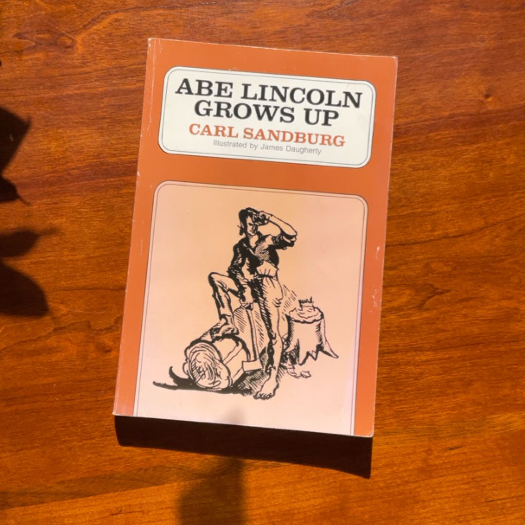 Abe Lincoln Grows Up