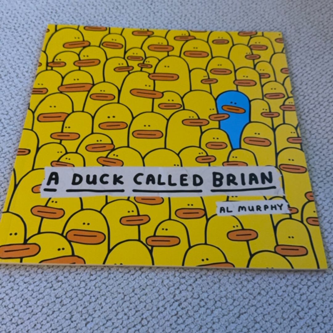 A Duck Called Brian