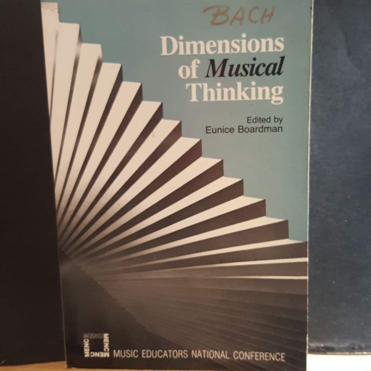 Dimensions of Musical Thinking by Eunice Boardman