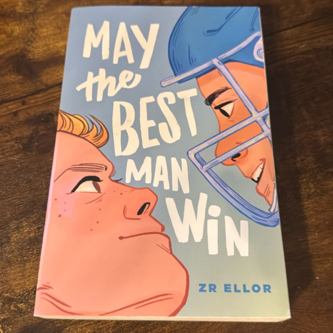 May the Best Man Win