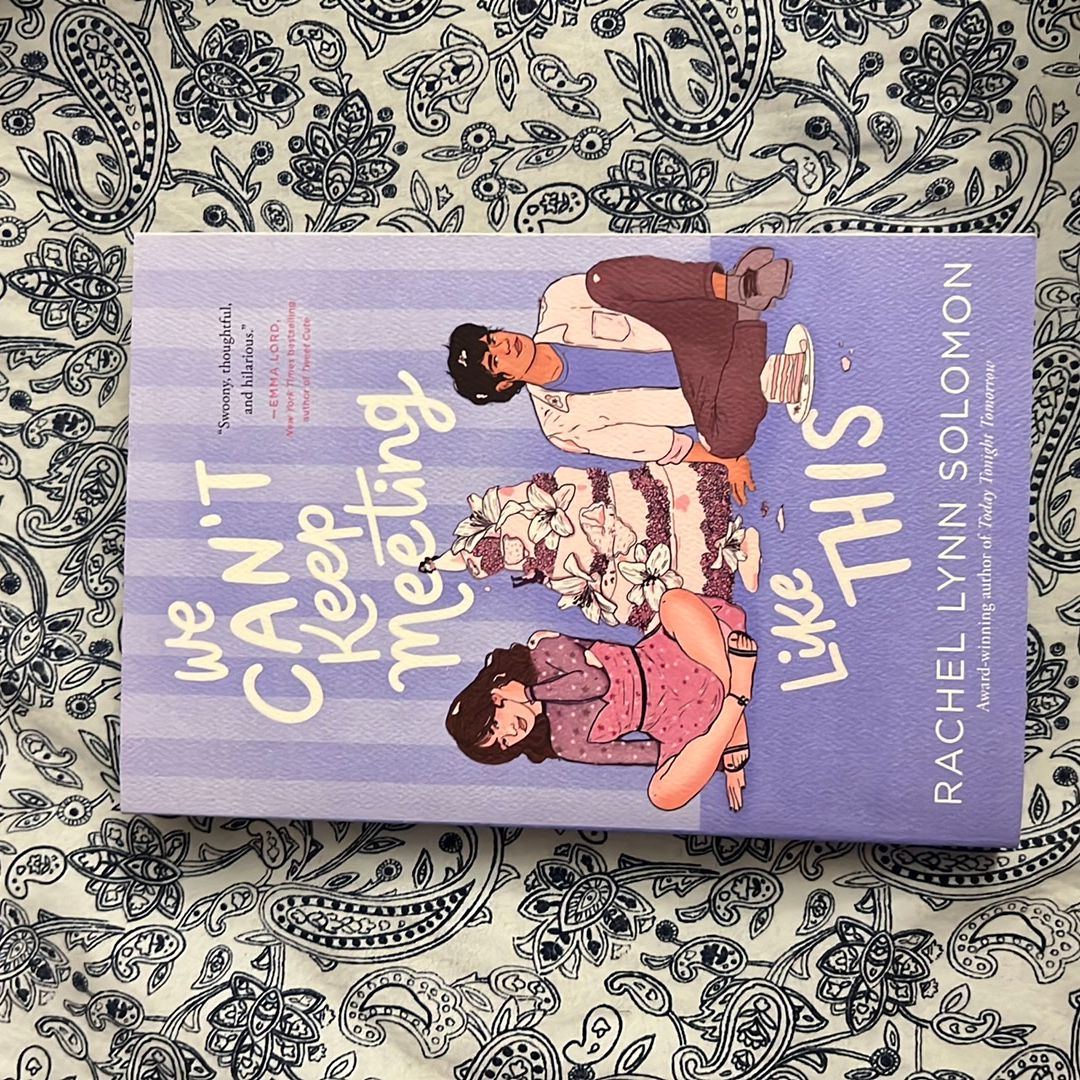 We Can't Keep Meeting Like This