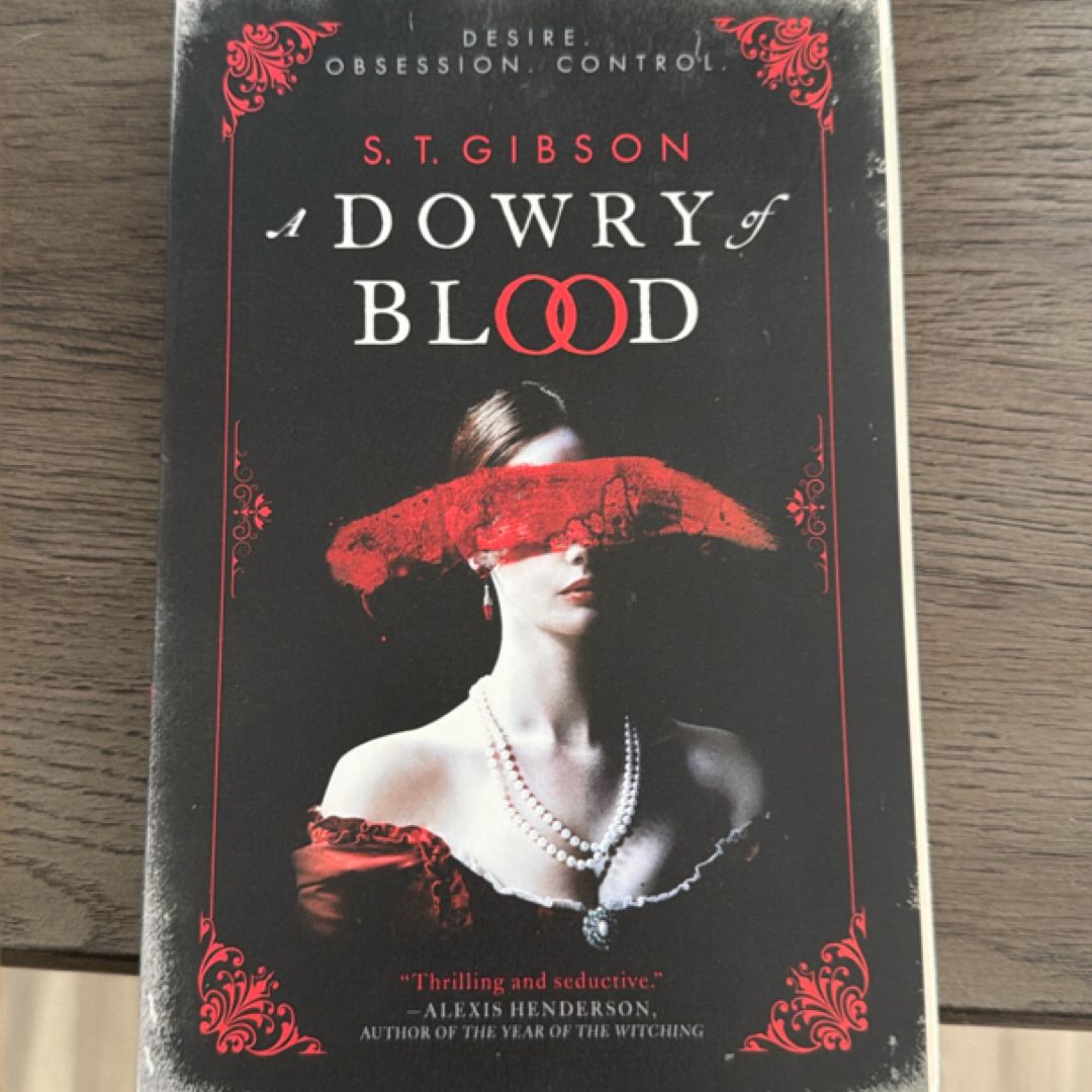 A Dowry of Blood