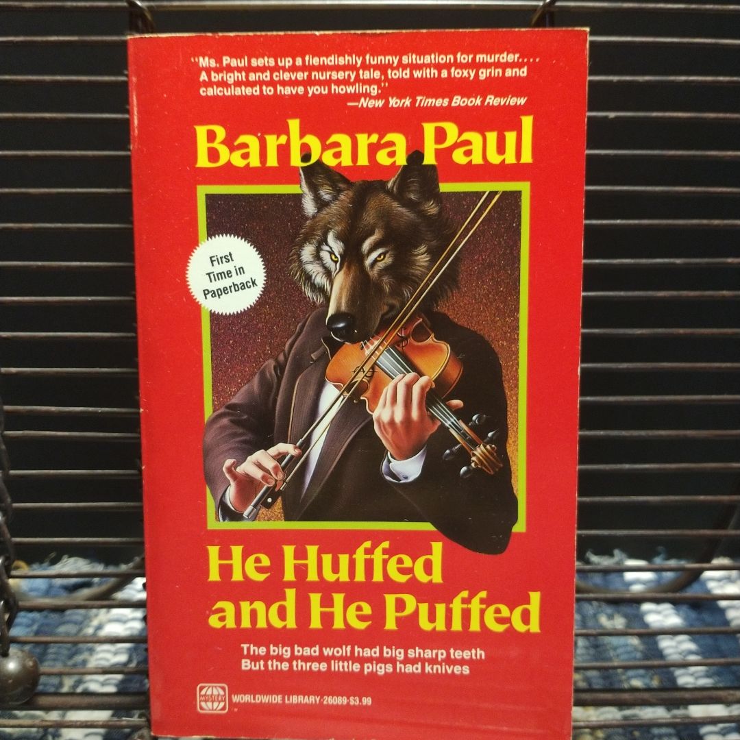 He Huffed and He Puffed