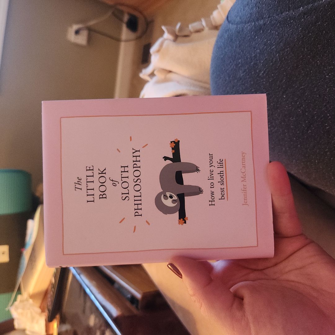 The Little Book of Sloth Philosophy (the Little Animal Philosophy Books)
