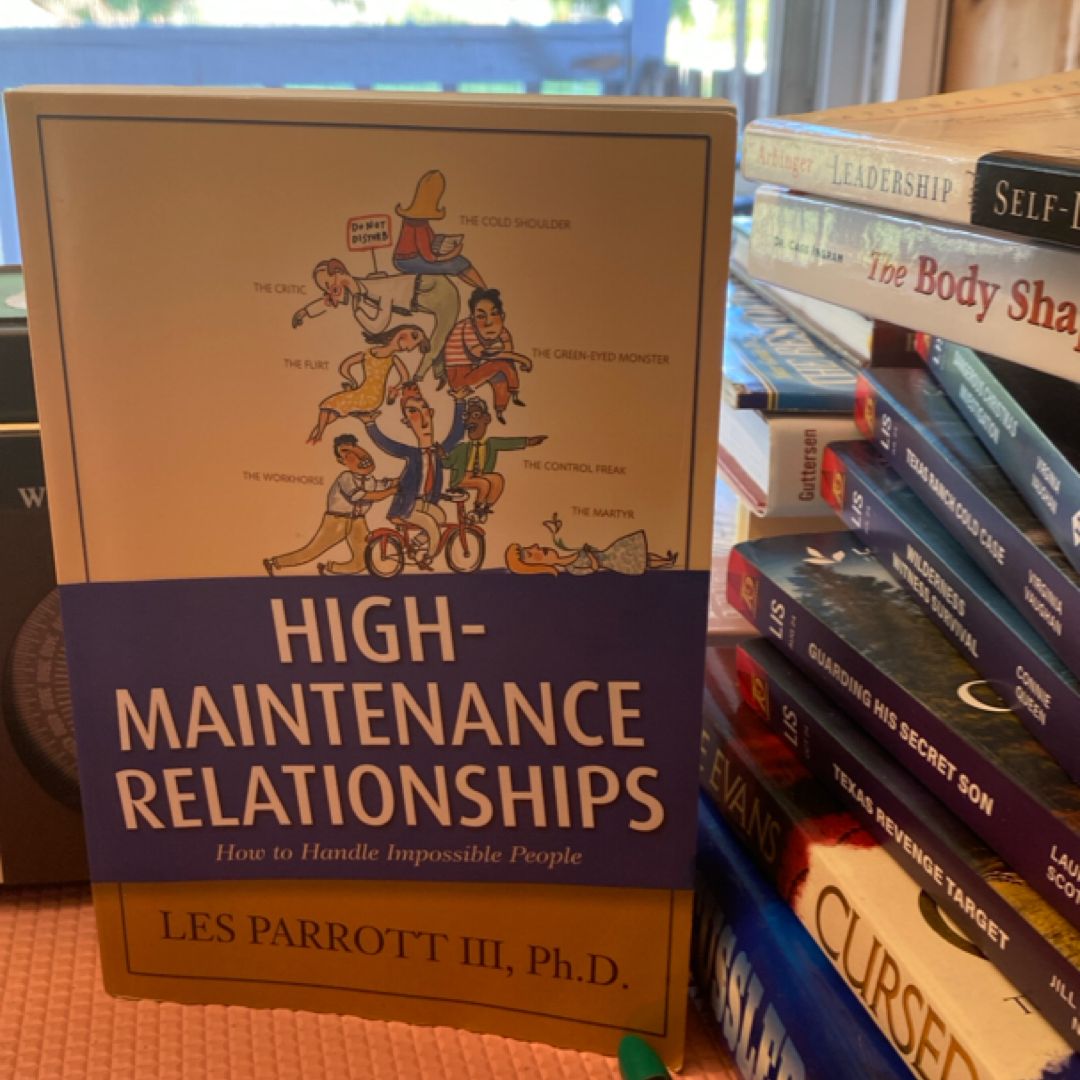 High-Maintenance Relationships