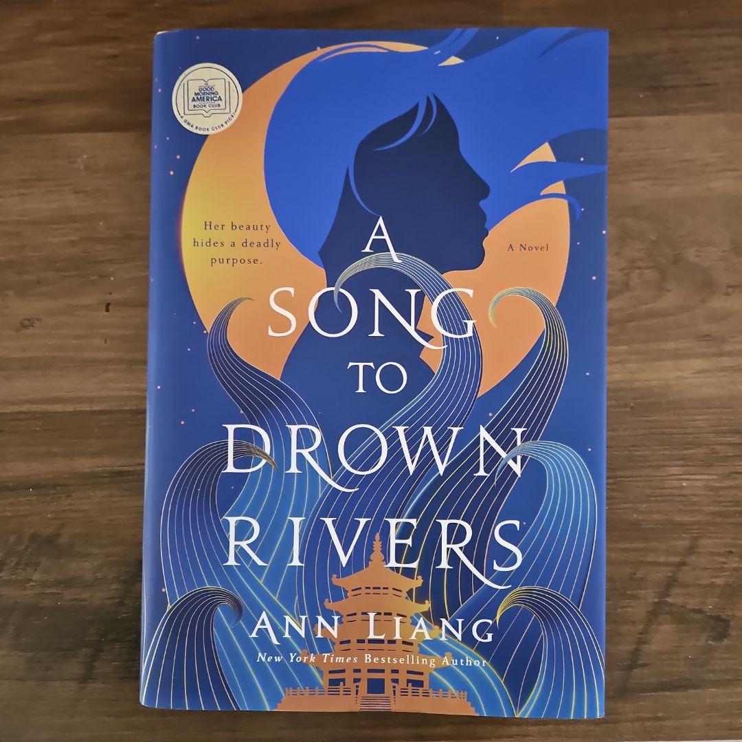 A Song to Drown Rivers by Ann Liang, Hardcover | PangoBooks