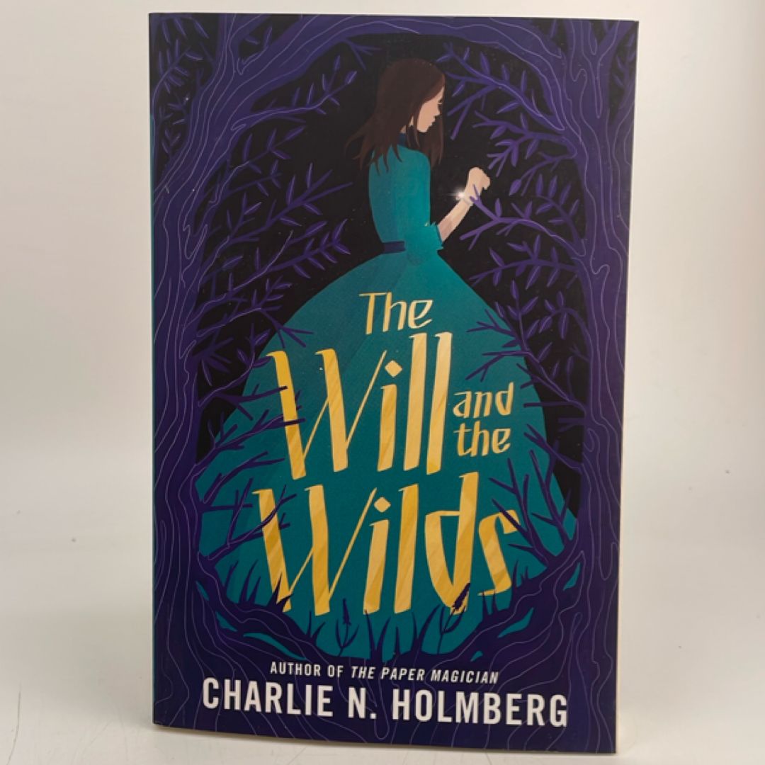 The Will and the Wilds