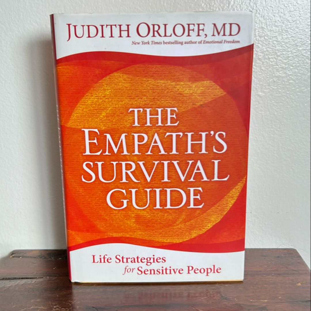 The Empath’s Survival Guide