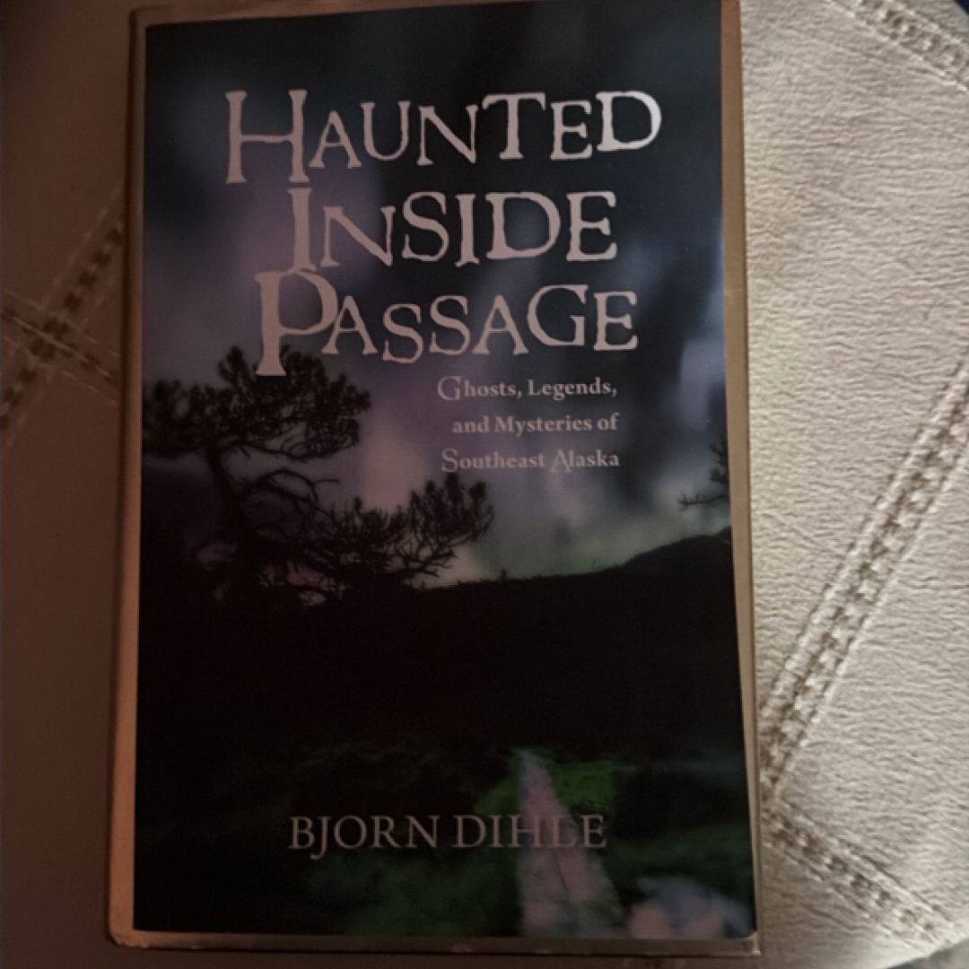 Haunted Inside Passage