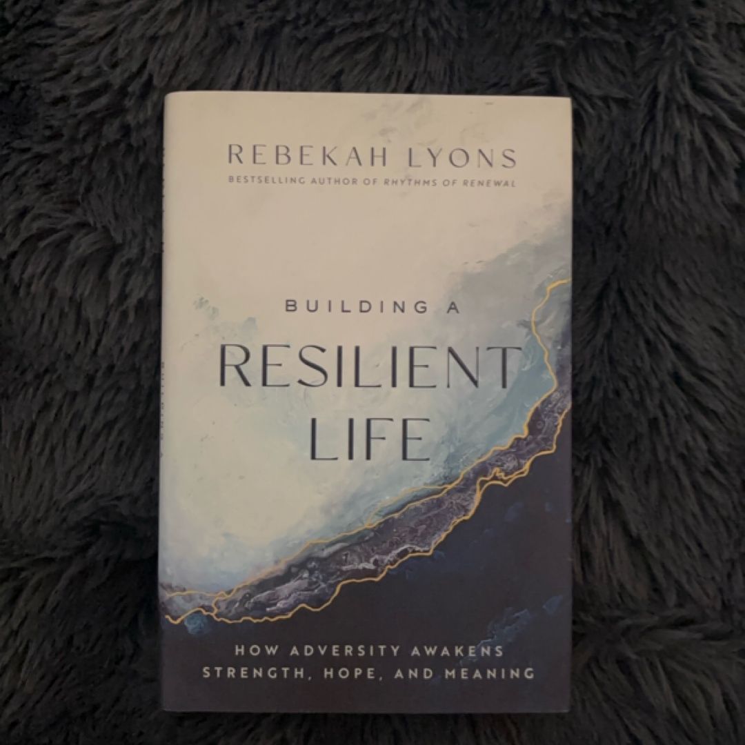 Building a Resilient Life
