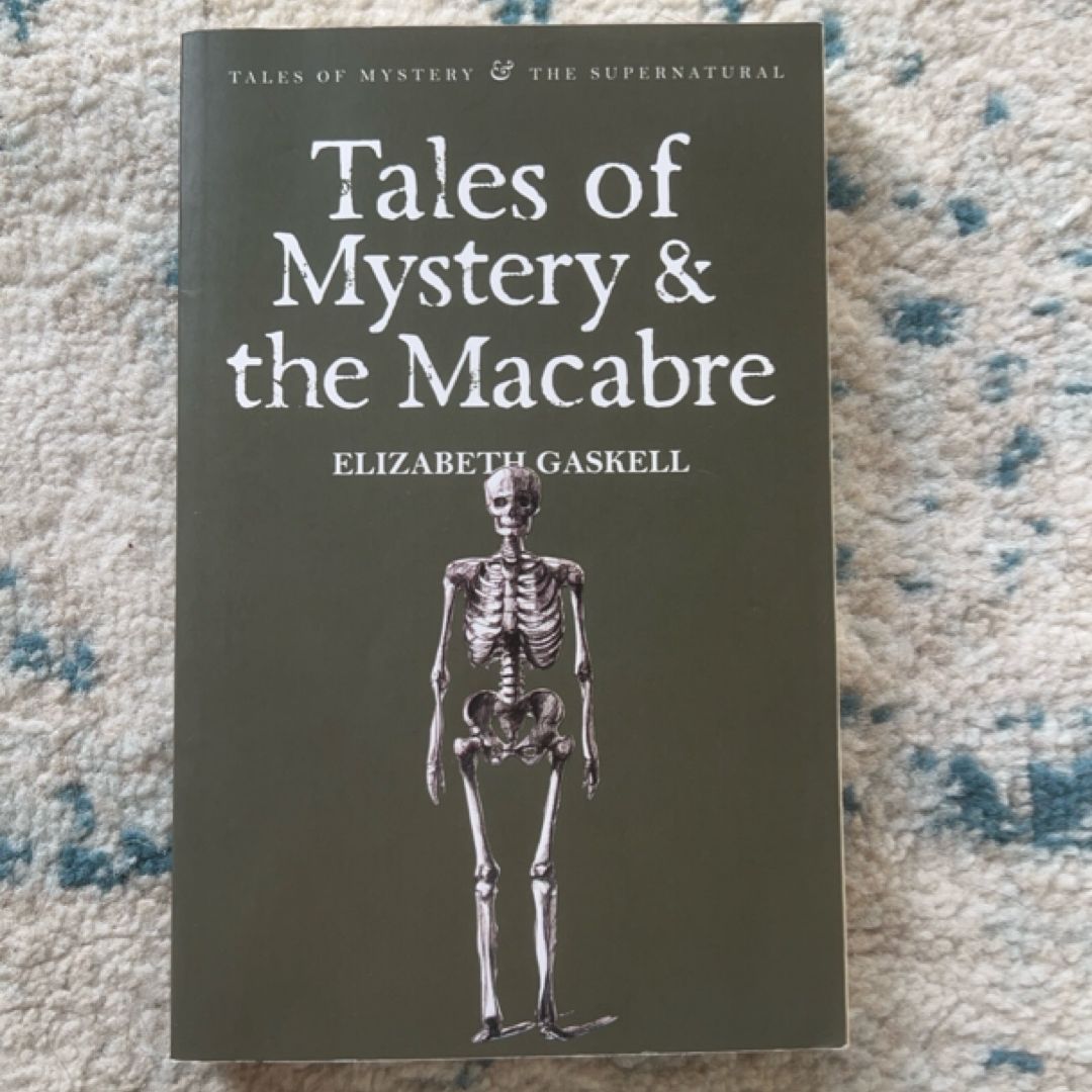 Tales of Mystery and the Macabre