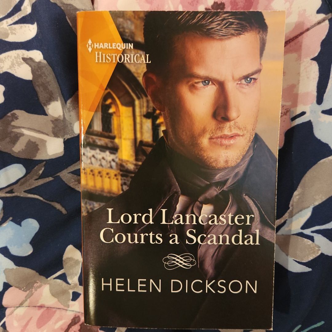 Lord Lancaster Courts a Scandal