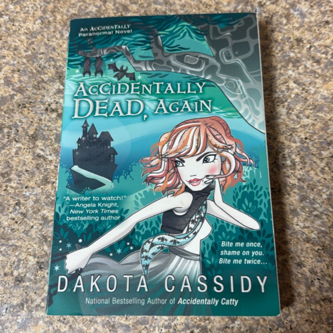 Accidentally Dead, Again
