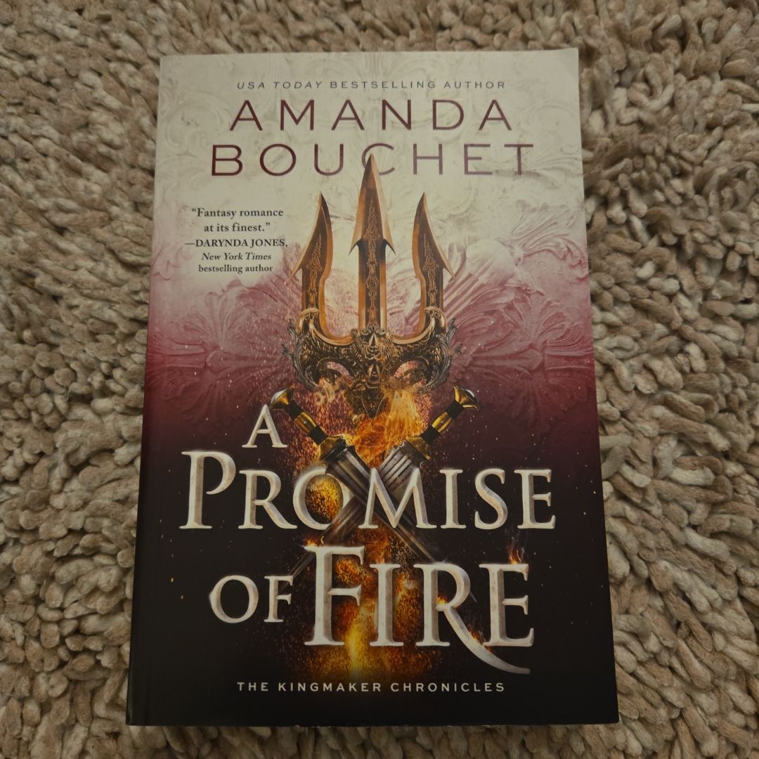 A Promise of Fire