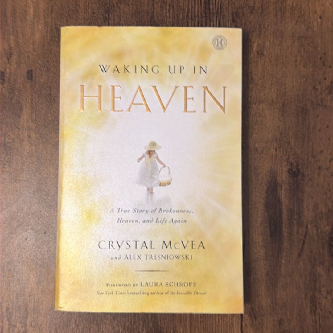 Waking up in Heaven