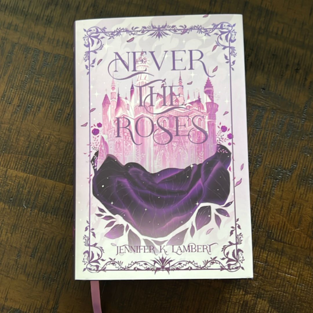 Never the Roses