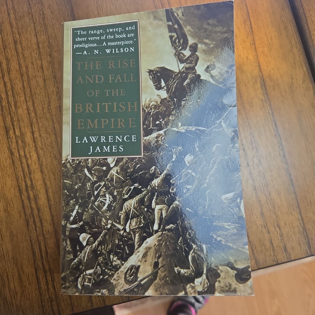 The Rise and Fall of the British Empire