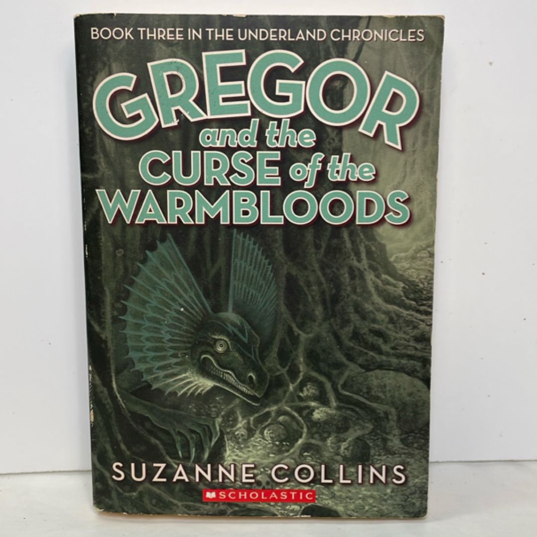 Gregor and the Curse of the Warmbloods