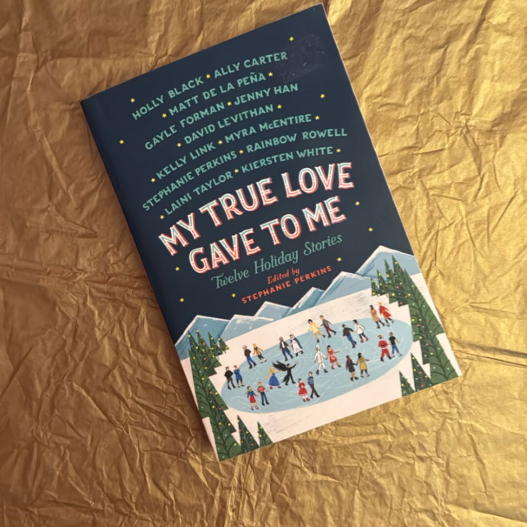 My True Love Gave to Me