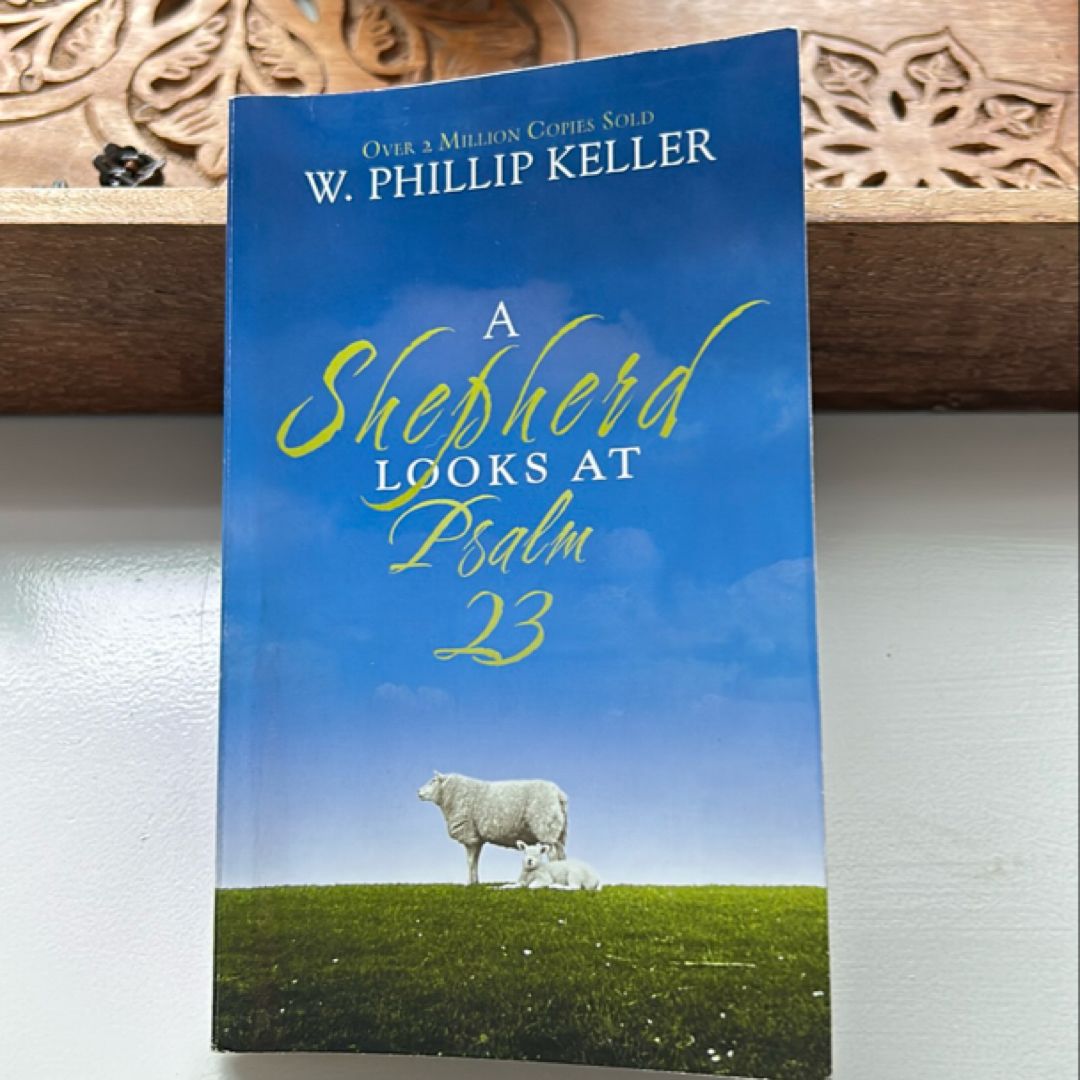 A Shepherd Looks at Psalm 23 by W. Phillip | PangoBooks