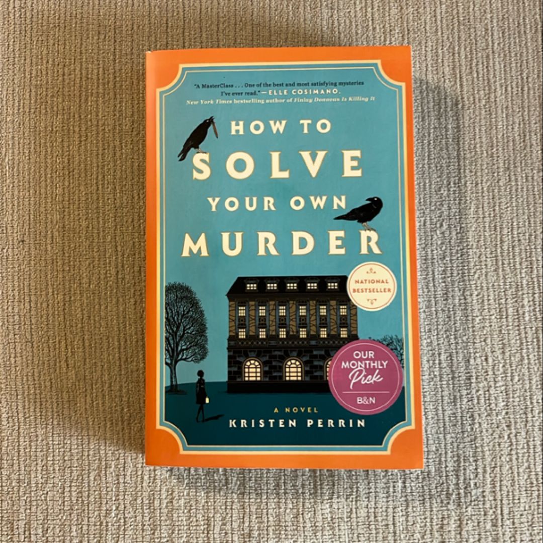 How to Solve Your Own Murder