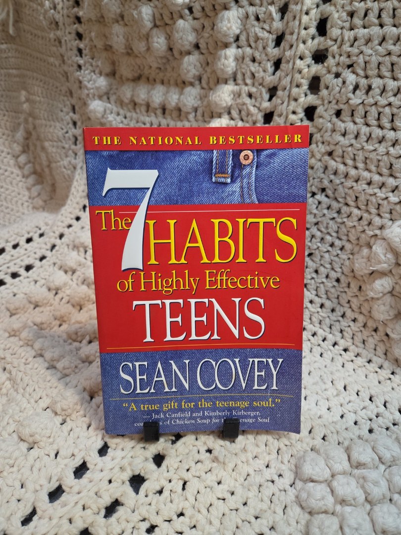 The 7 Habits of Highly Effective Teens