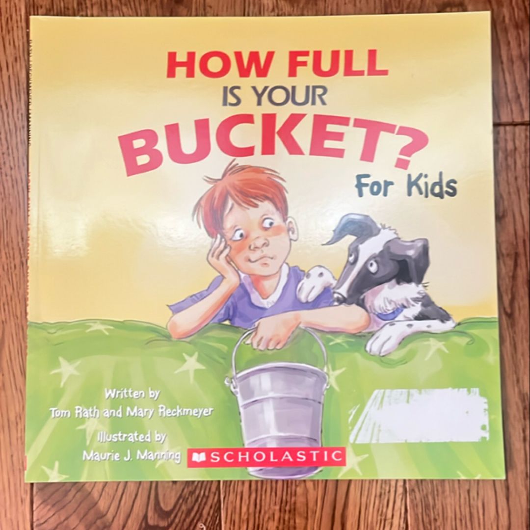 How Full is Your Bucket? For Kids