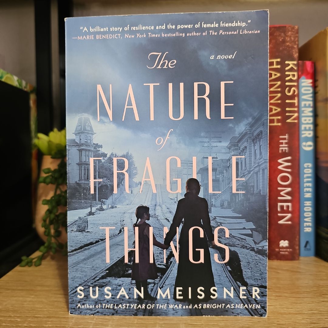 The Nature of Fragile Things