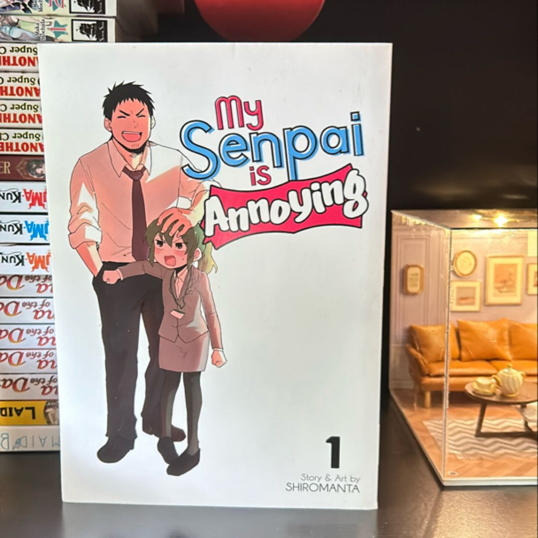 My Senpai Is Annoying Vol. 1