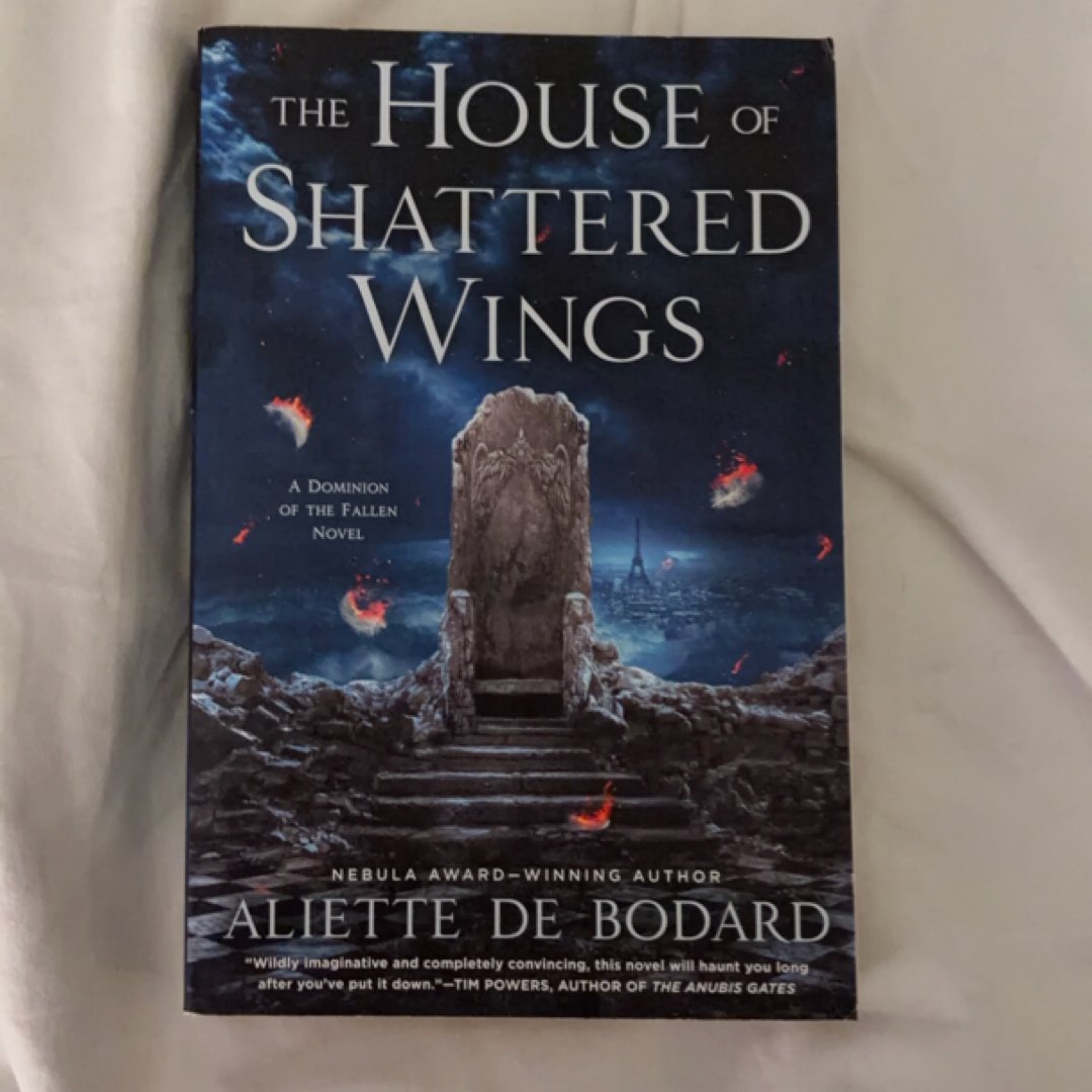 The House of Shattered Wings