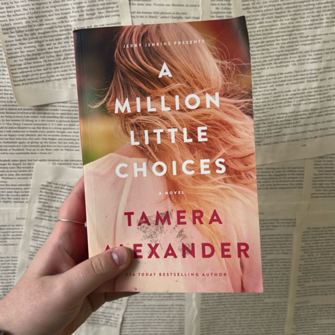 A Million Little Choices