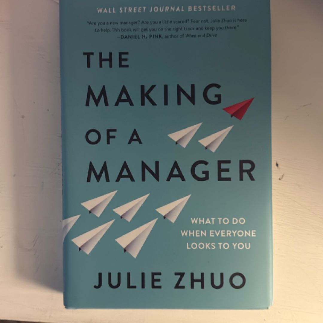 The Making of a Manager